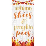 12" Autumn Skies Pumpkin Pies Sign